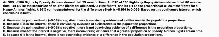 An srs of 100 flights by speedy airlines