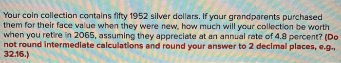 Your coin collection contains fifty 1952